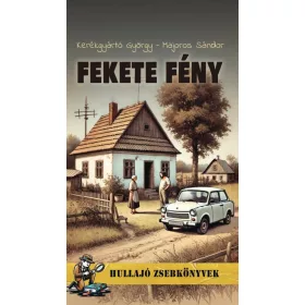 FEKETE FÉNY - HULLAJÓ ZSEBKÖNYVEK 2.