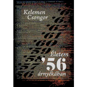 ÉLETEM 56 ÁRNYÉKÁBAN
