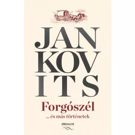 FORGÓSZÉL... ÉS MÁS TÖRTÉNETEK