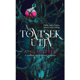 A TÖVISEK ÚTJA