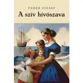 A SZÍV HÍVÓSZAVA