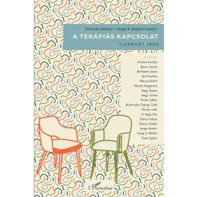 A TERÁPIÁS KAPCSOLAT - TIZENHÉT ÍRÁS