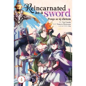 REINCARNATED AS A SWORD - PENGE AZ ÚJ ÉLETEM 4.
