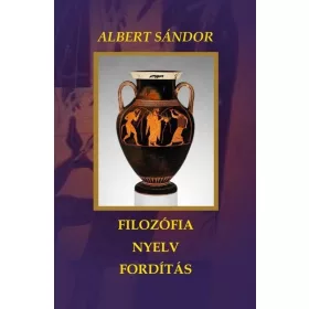 FILOZÓFIA - NYELV - FORDÍTÁS