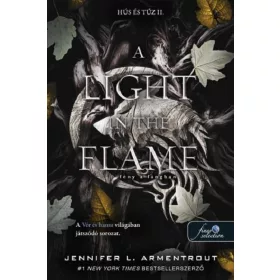 A LIGHT IN THE FLAME  FÉNY A LÁNGBAN - HÚS ÉS TŰZ II.