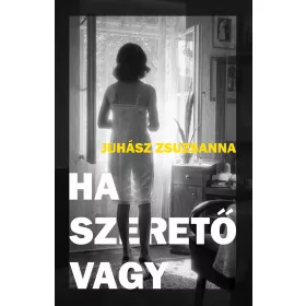 HA SZERETŐ VAGY
