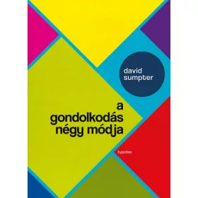 A GONDOLKODÁS NÉGY MÓDJA