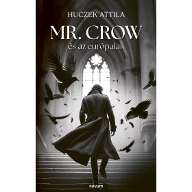 MR. CROW ÉS AZ EURÓPAIAK