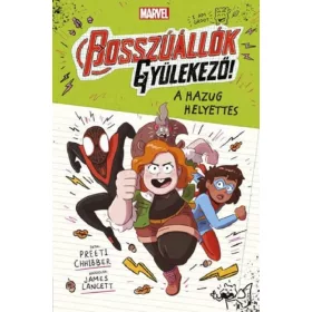 BOSSZÚÁLLÓK, GYÜLEKEZŐ! - A HAZUG HELYETTES