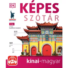   KÉPES SZÓTÁR  KÍNAI-MAGYAR - (AUDIO ALKALMAZÁSSAL)  2. KIADÁS