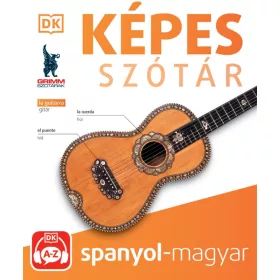   KÉPES SZÓTÁR  SPANYOL-MAGYAR - (AUDIO ALKALMAZÁSSAL)  2. KIADÁS
