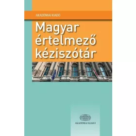 MAGYAR ÉRTELMEZŐ KÉZISZÓTÁR