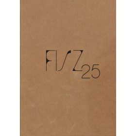 FISZ25 - FIATAL KÖLTŐK VERSEI 1999-2024