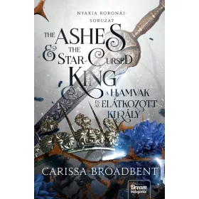   THE ASHES AND THE STAR-CURSED KING - A HAMVAK ÉS AZ ELÁTKOZOTT KIRÁLY (ÉLDEKORÁ)