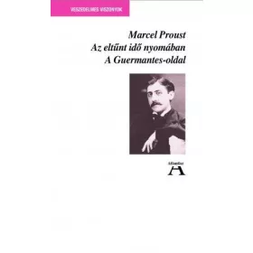 AZ ELTŰNT IDŐ NYOMÁBAN III.  - A GUERMANTES-OLDAL