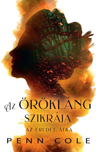 AZ ÖRÖKLÁNG SZIKRÁJA - AZ EREDET ÁTKA 1.
