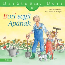   LIANE SCHNEIDER - WENZEL-EVA BÜRGER: BORI SEGÍT APÁNAK - BARÁTNŐM, BORI 55.