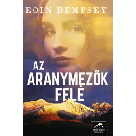 AZ ARANYMEZŐK FELÉ