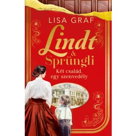   LINDT & SPRÜNGLI - KÉT CSALÁD, EGY SZENVEDÉLY - ÉLFESTETT