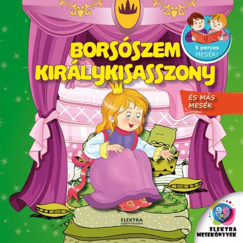 BORSÓSZEM KIRÁLYKISASSZONY ÉS MÁS MESÉK