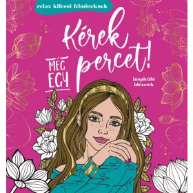 KÉREK MÉG EGY PERCET! - SZÍNEZŐKÖNYV