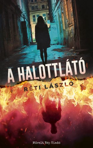 A HALOTTLÁTÓ