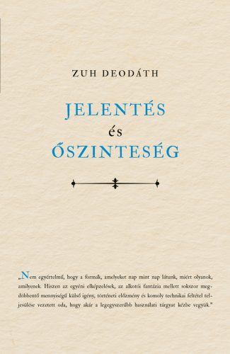 JELENTÉS ÉS ŐSZINTESÉG