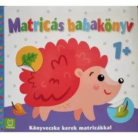   AGNIESZKA BATOR: MATRICÁS BABAKÖNYV 1+ (KÖNYVECSKE KEREK MATRICÁKKAL)