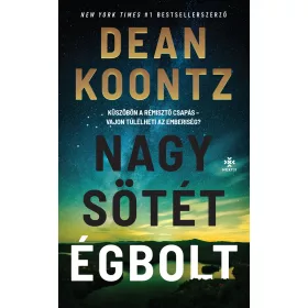 NAGY, SÖTÉT ÉGBOLT