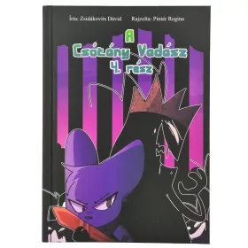 A CSÓTÁNY VADÁSZ 4. RÉSZ