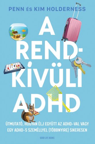 A RENDKÍVÜLI ADHD