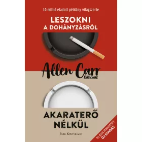   LESZOKNI A DOHÁNYZÁSRÓL - AKARATERŐ NÉLKÜL (ÁTDOLG., ÚJ KIADÁS)