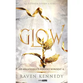 GLOW - RAGYOGÁS