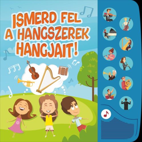 ISMERD FEL A HANGSZEREK HANGJAIT!