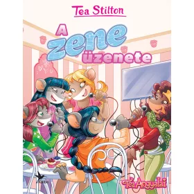 A ZENE ÜZENETE - TEA ANGYALAI