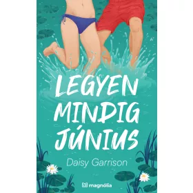 LEGYEN MINDIG JÚNIUS