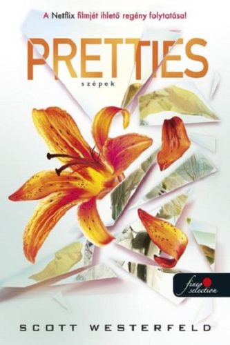 PRETTIES - SZÉPEK