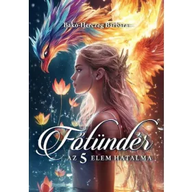 FŐTÜNDÉR - AZ 5 ELEM HATALMA