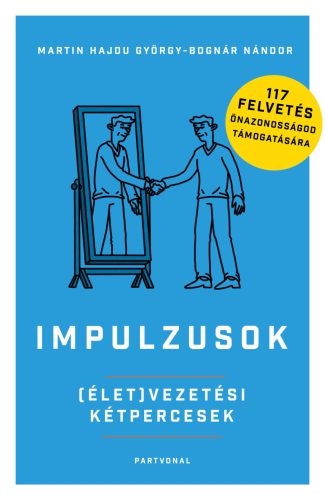 IMPULZUSOK - (ÉLET)VEZETÉSI KÉTPERCESEK
