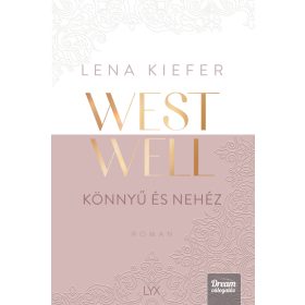 WESTWELL - KÖNNYŰ ÉS NEHÉZ (ÉLDEKORÁLT)