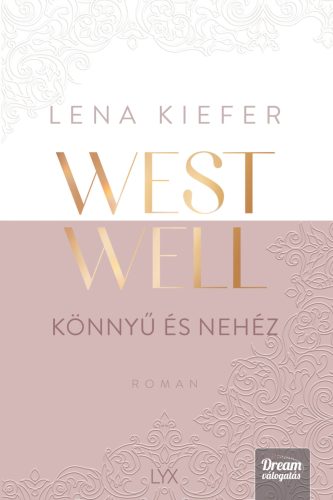 WESTWELL - KÖNNYŰ ÉS NEHÉZ (ÉLDEKORÁLT)