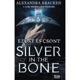 SILVER IN THE BONE - EZÜST ÉS CSONT ÁTKA