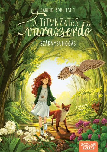 A TITOKZATOS VARÁZSERDŐ 3 - SZÁRNYSUHOGÁS