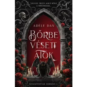 BŐRBE VÉSETT ÁTOK - KITASZÍTOTTAK SOROZAT 1.