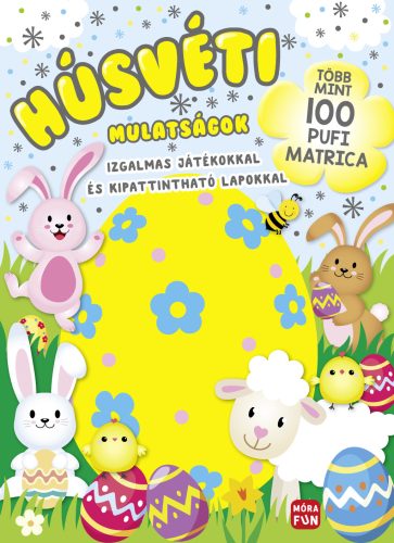 HÚSVÉTI MULATSÁGOK - IZGALMAS JÁTÉKOKKAL ÉS KIPATTINTHATÓ LAPOKKAL