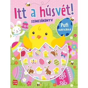 ITT A HÚSVÉT!  - SZÍNEZŐKÖNYV PUFI MATRICÁKKAL