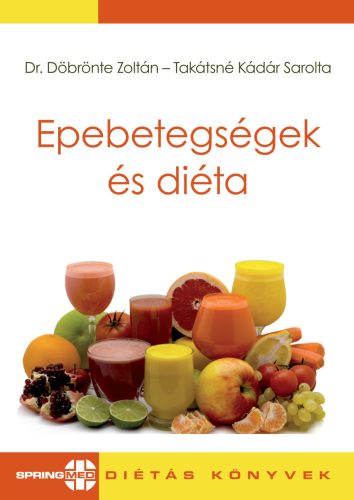 EPEBETEGSÉGEK - DIÉTA ÉS KEZELÉS
