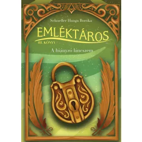 EMLÉKTÁROS III. - A HIÁNYZÓ LÁNCSZEM