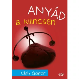 ANYÁD A KILINCSEN