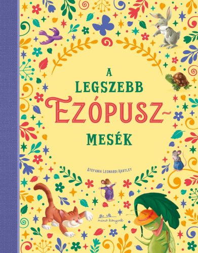 A LEGSZEBB EZÓPUSZ-MESÉK